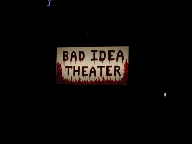 badideatheater.jpg